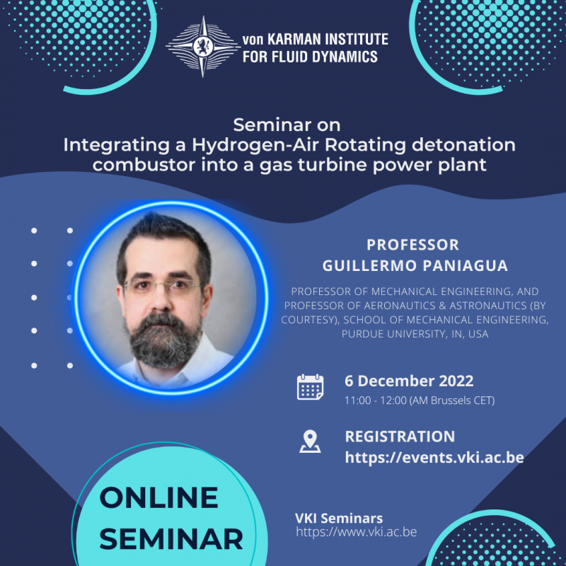 Online Seminar on Integrating a Hydrogen-Air Rotating detonation combustor into a gas turbine power plant by Prof. Guillermo Paniagua
